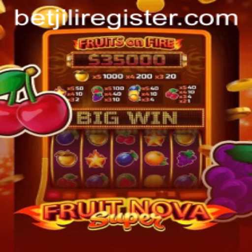 An In-Depth Guide to FruitNovaSuper and BetJILI Login